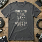 Born to Shoot Forced to Wrap Graphic T-shirt