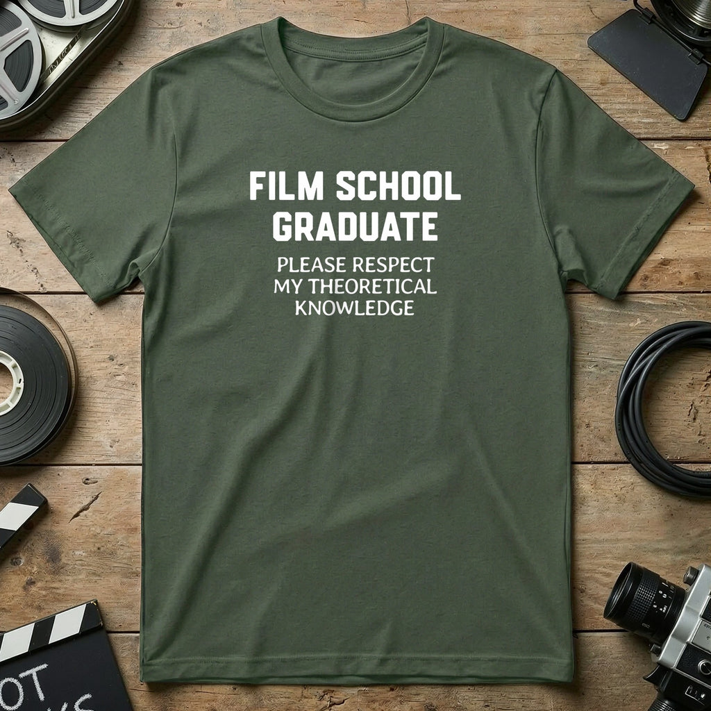 Film School Graduate Theoretical Knowledge T-Shirt