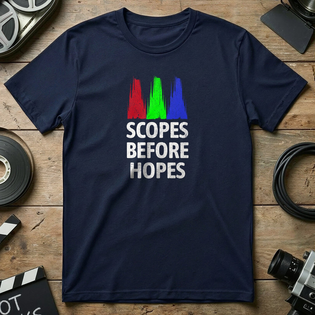 Scopes Before Hopes Graphic T-Shirt for Filmmakers