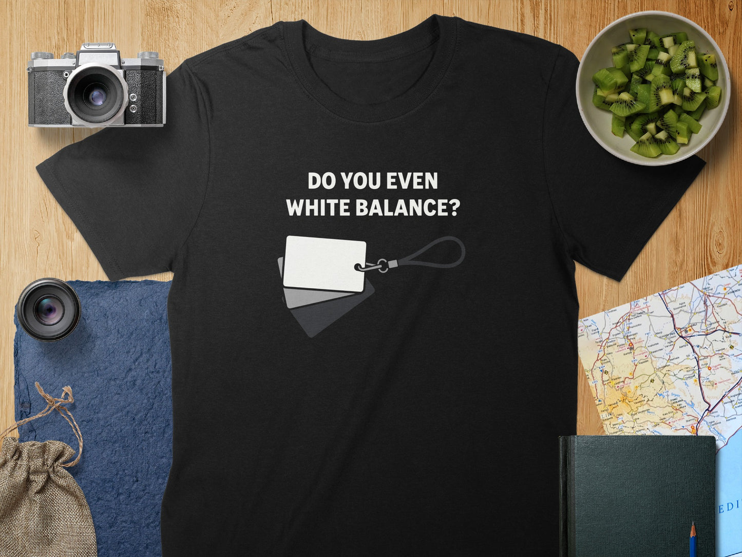 Do You Even White Balance Funny Photography T-Shirt product type