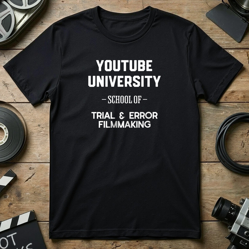 YouTube University Trial and Error Filmmaking T-shirt