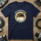 Let's Make Movies Graphic T-Shirt for Film Lovers