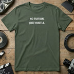 No Tuition Just Hustle Graphic T-Shirt