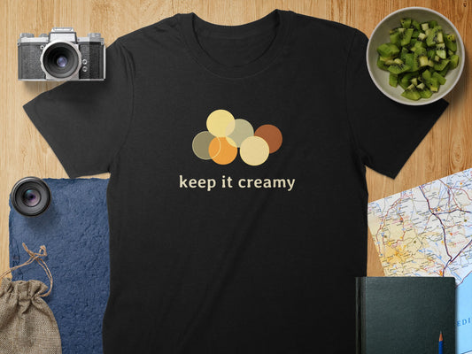 Keep it Creamy Graphic Design T-Shirt product type