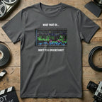 What Part Of Don't You Understand Graphic T-Shirt