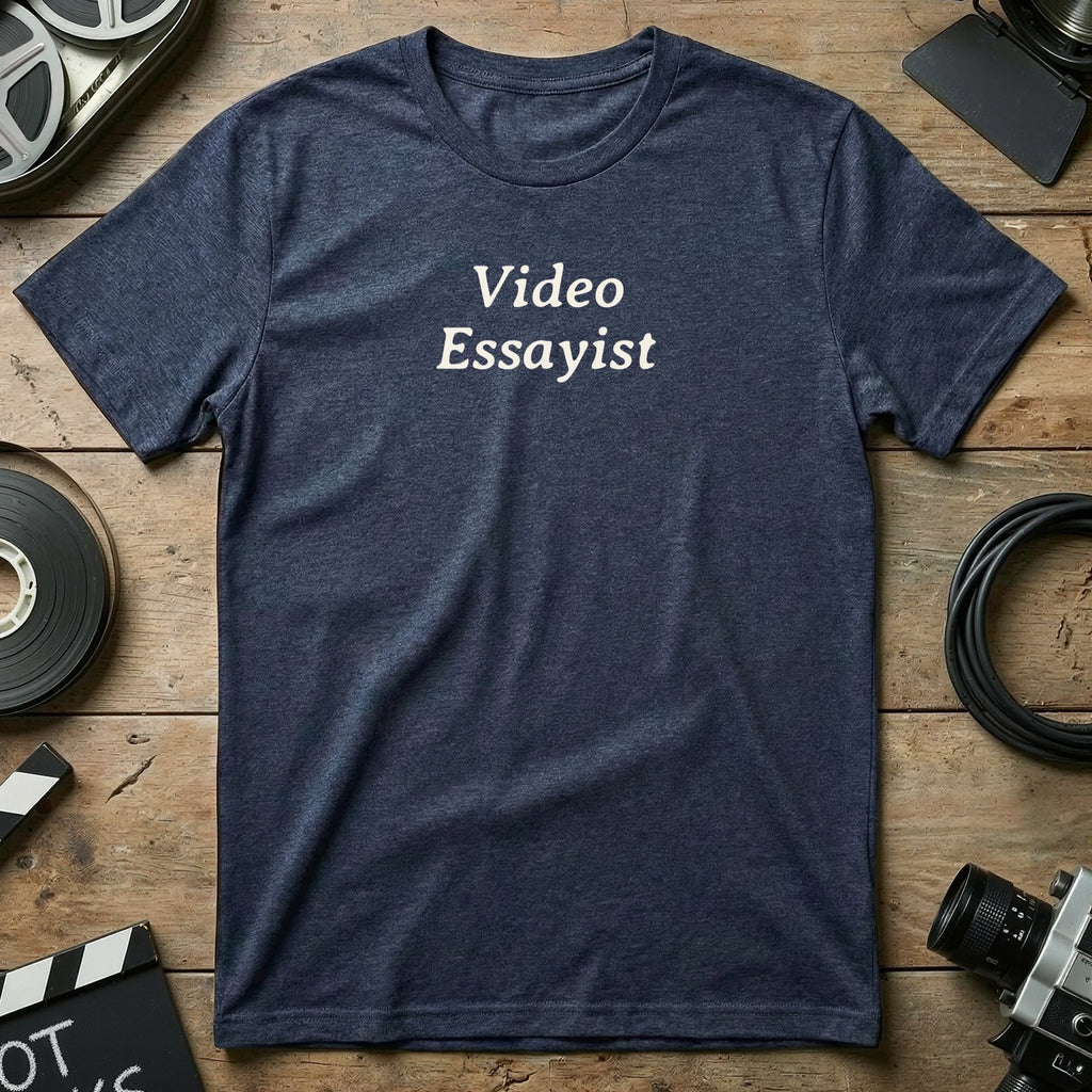 Video Essayist Shirt for Film Enthusiasts