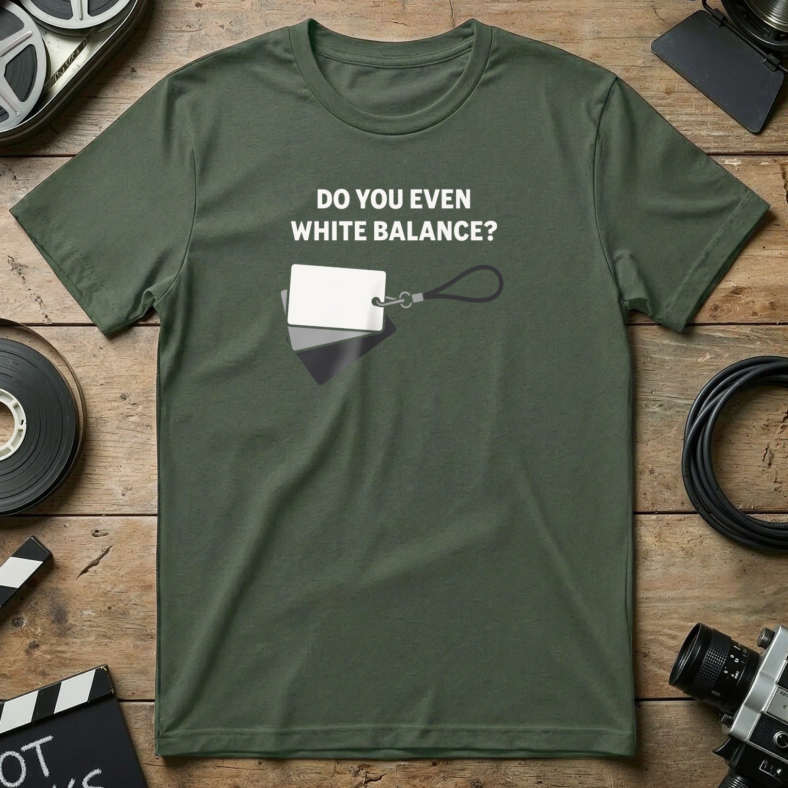 Do You Even White Balance Graphic Tee Apparel