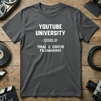 YouTube University School of Trial & Error Filmmaking shirt