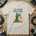 LET'S MAKE INDIE FILMS Graphic Tee Shirt