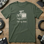Funny I'd Rig That Camera Crew T-Shirt
